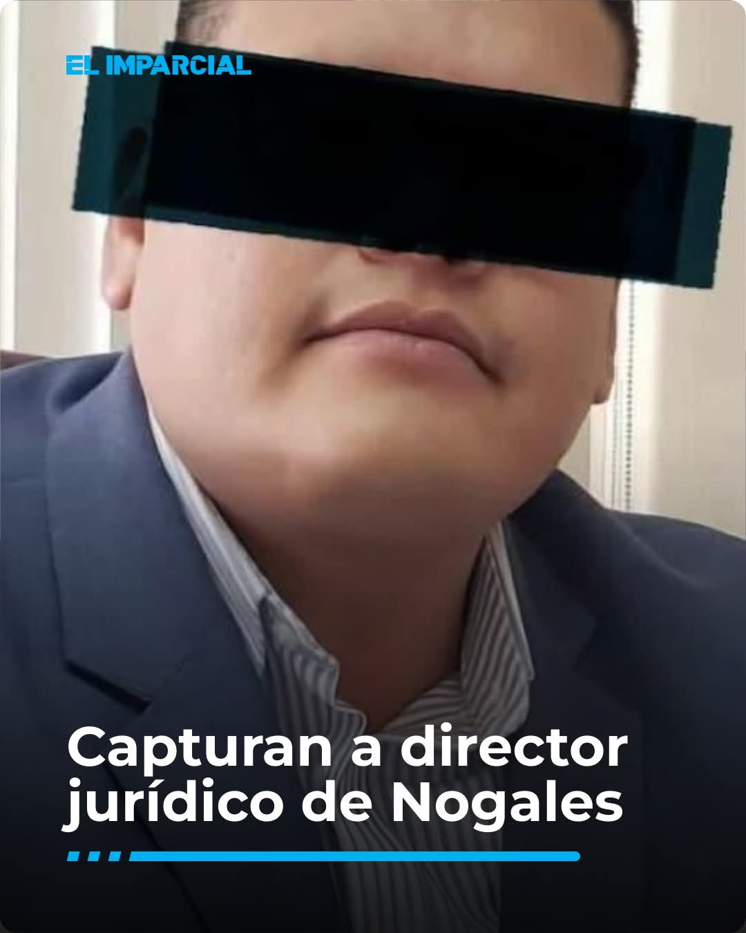 Capturan a director jurídico en Nogales Capturan a director jurídico en Nogales